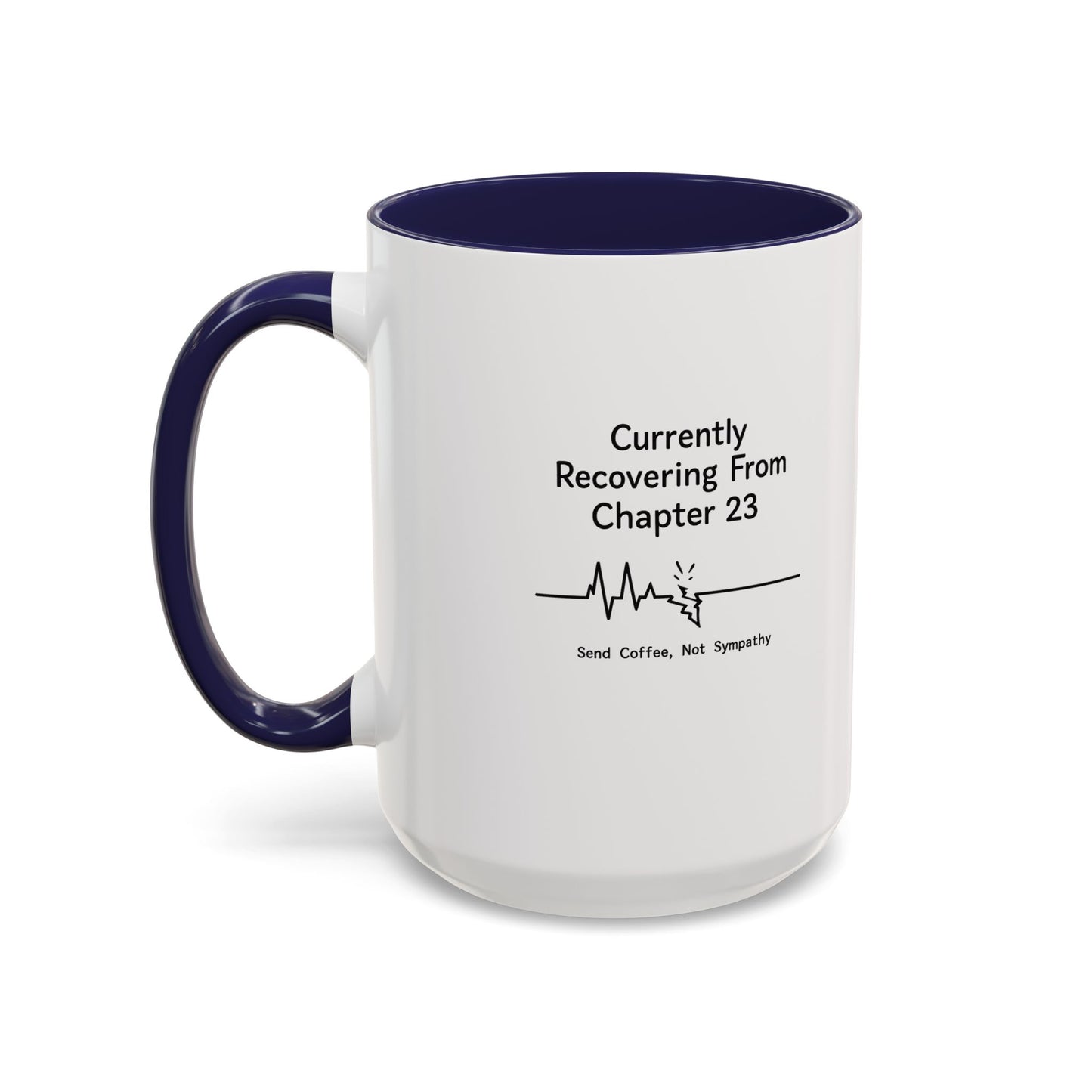 Currently Recovering From Chapter 23" Coffee Mug — Funny Book Lover Gift for Readers
