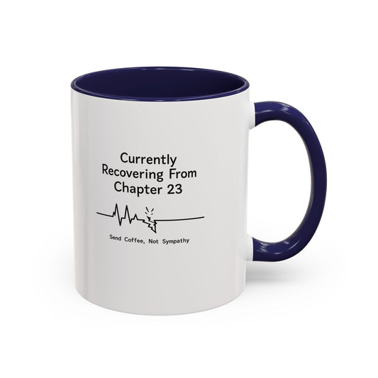 Currently Recovering From Chapter 23" Coffee Mug — Funny Book Lover Gift for Readers
