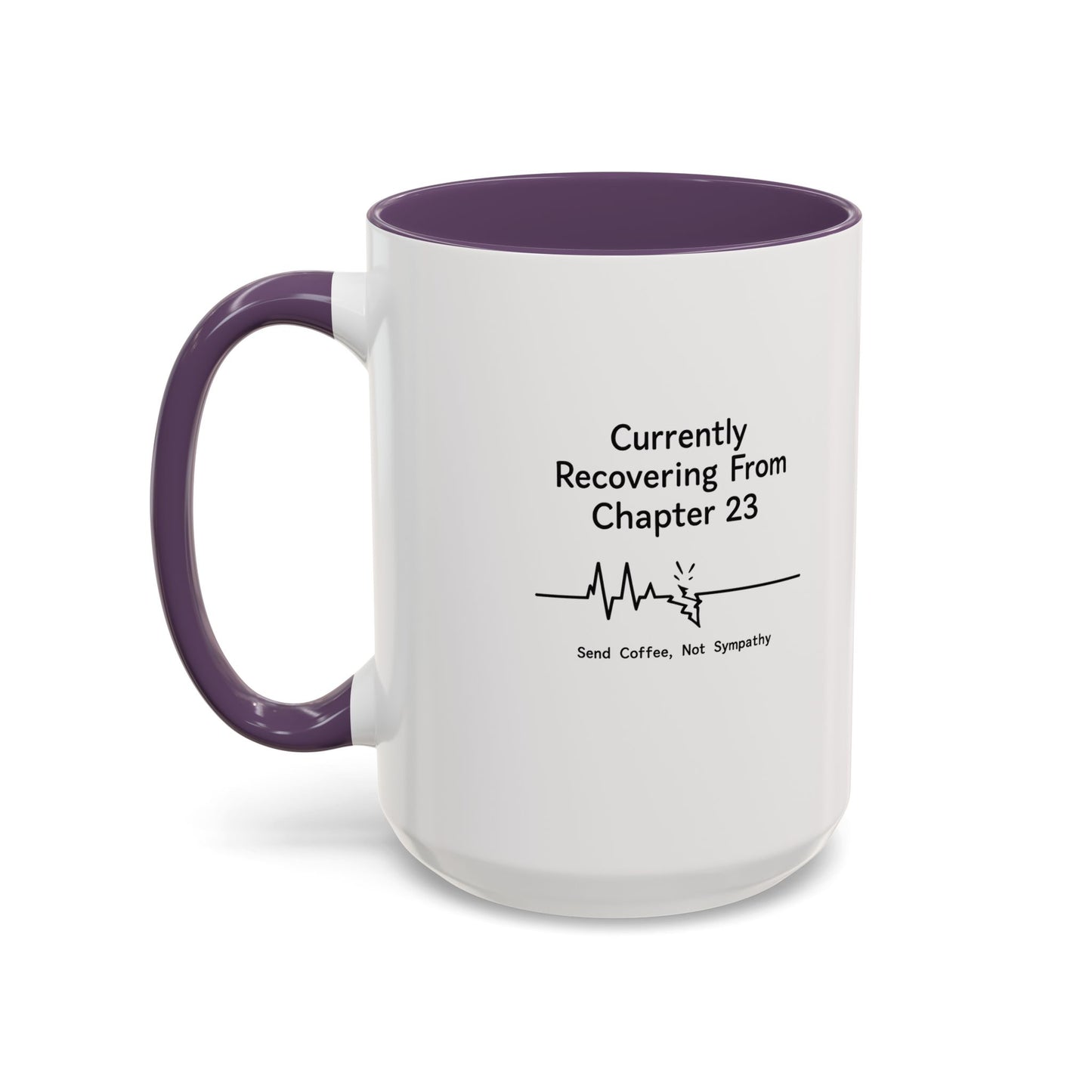 Currently Recovering From Chapter 23" Coffee Mug — Funny Book Lover Gift for Readers
