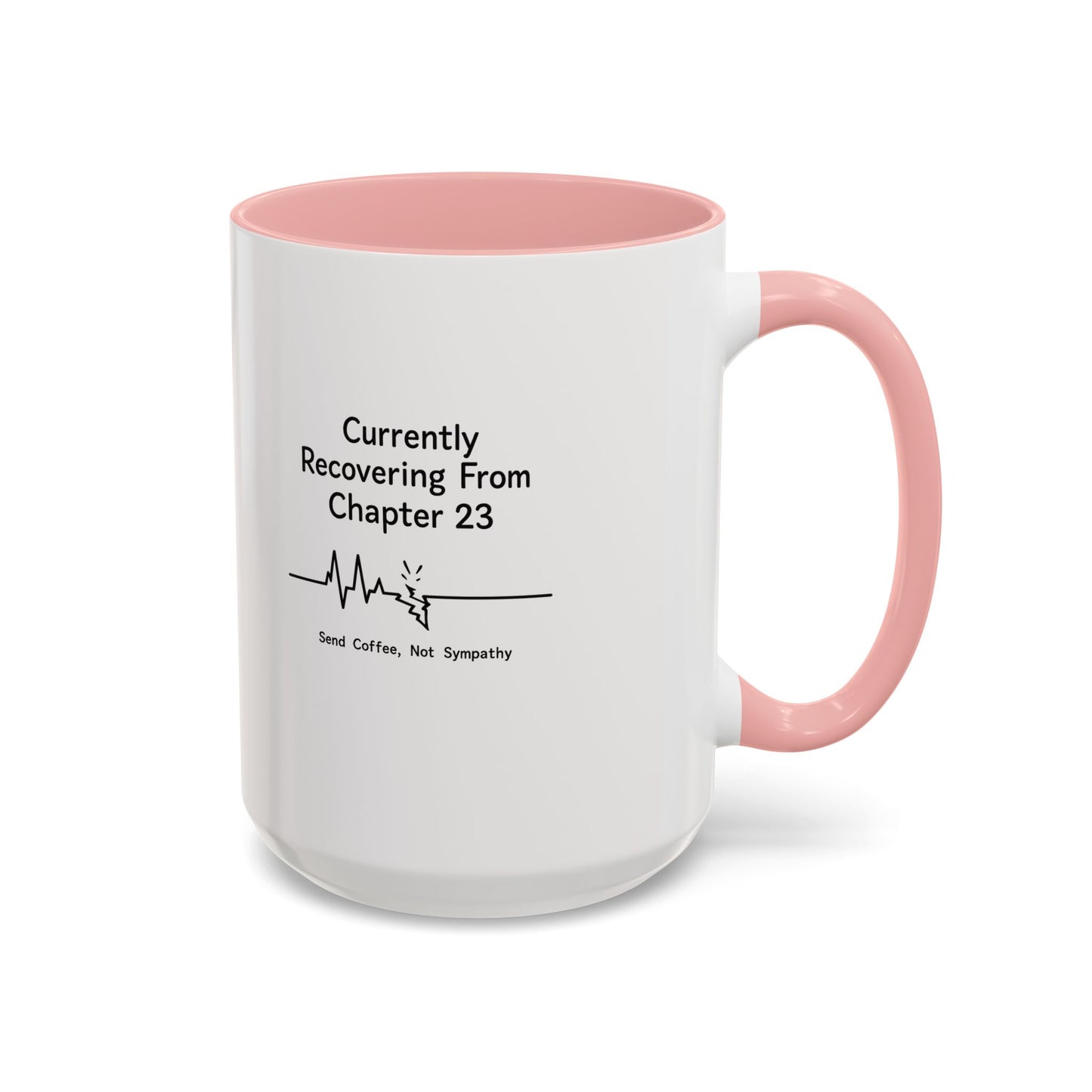 Currently Recovering From Chapter 23" Coffee Mug — Funny Book Lover Gift for Readers