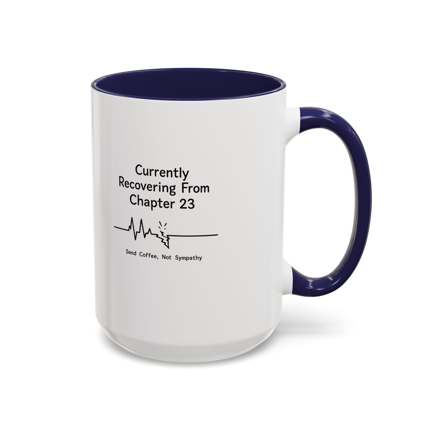 Currently Recovering From Chapter 23" Coffee Mug — Funny Book Lover Gift for Readers