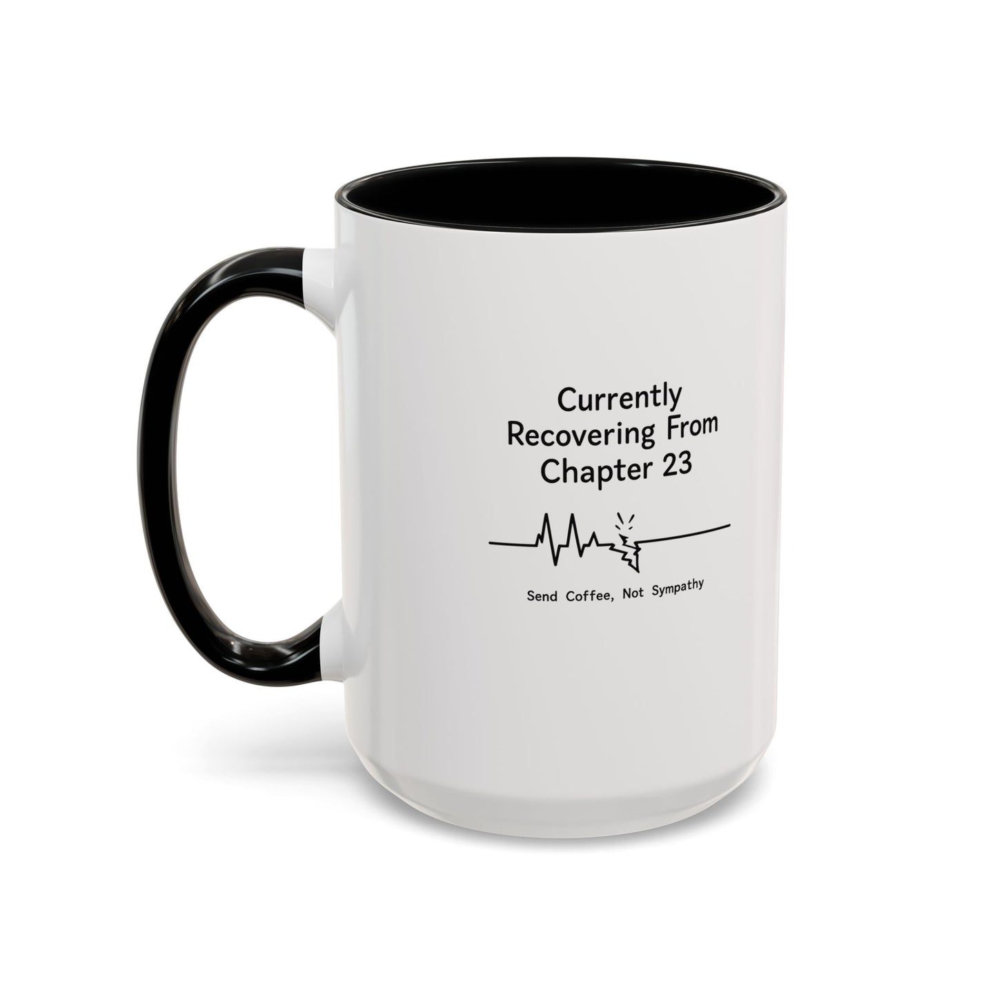 Currently Recovering From Chapter 23" Coffee Mug — Funny Book Lover Gift for Readers