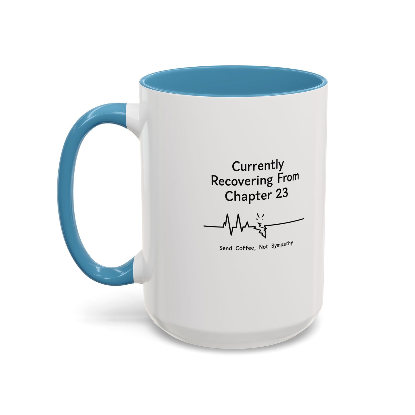 Currently Recovering From Chapter 23" Coffee Mug — Funny Book Lover Gift for Readers