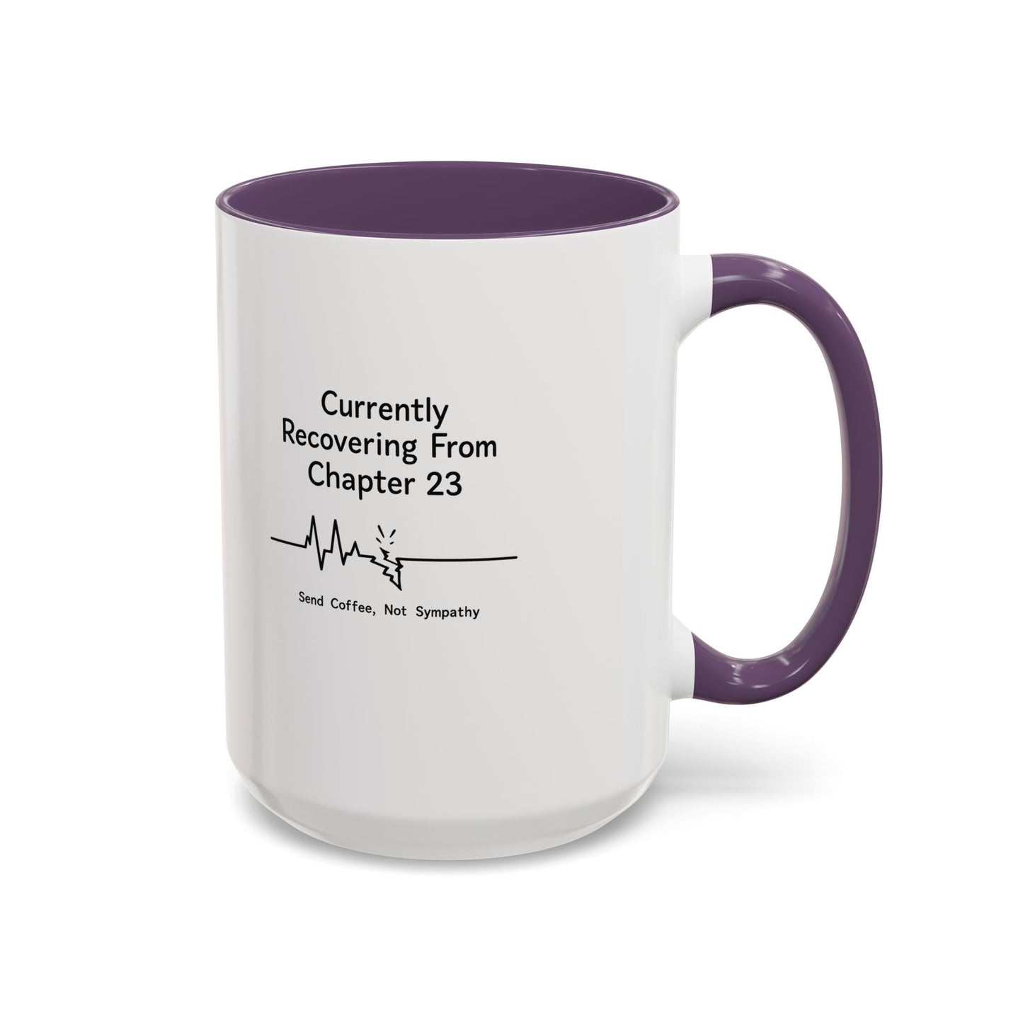 Currently Recovering From Chapter 23" Coffee Mug — Funny Book Lover Gift for Readers