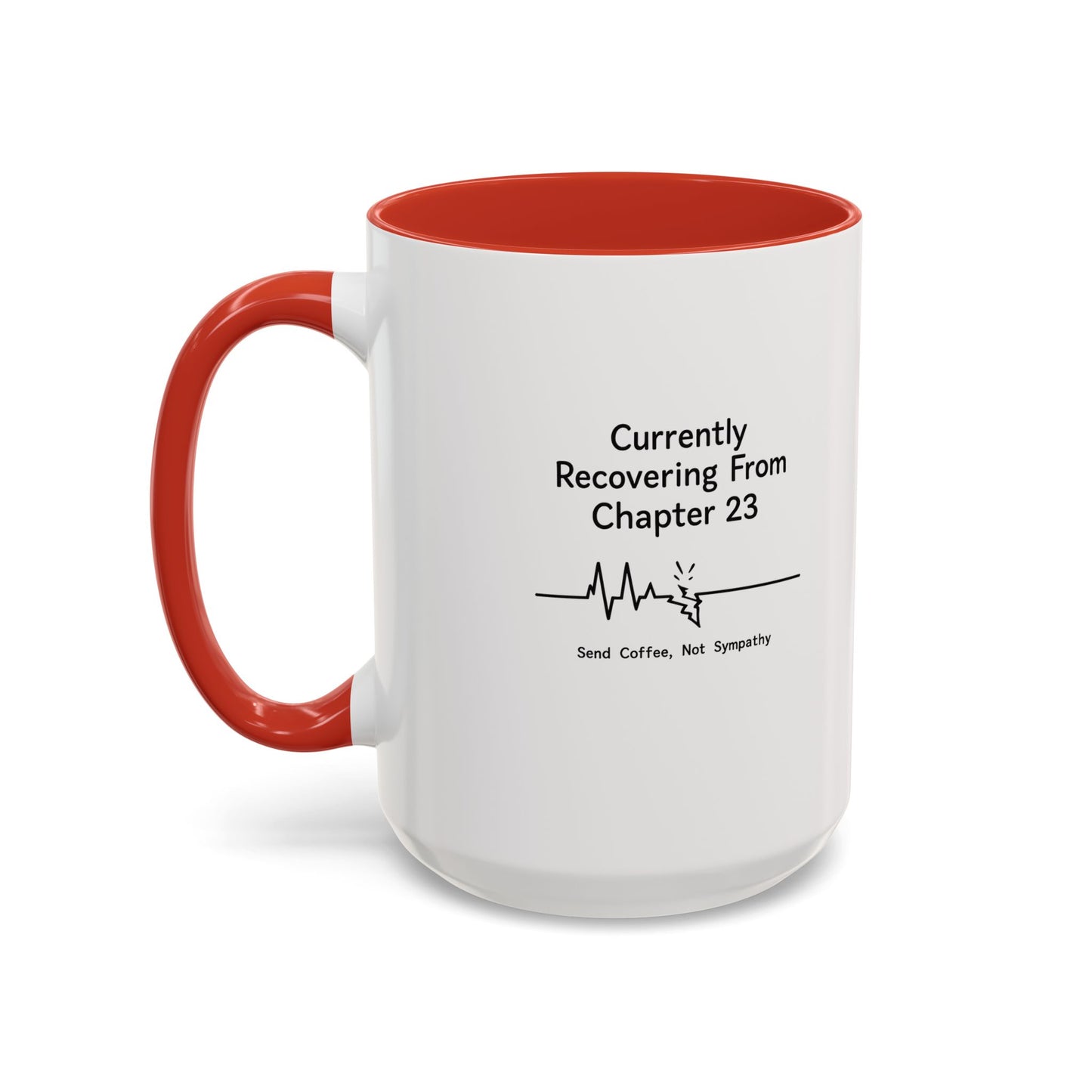 Currently Recovering From Chapter 23" Coffee Mug — Funny Book Lover Gift for Readers