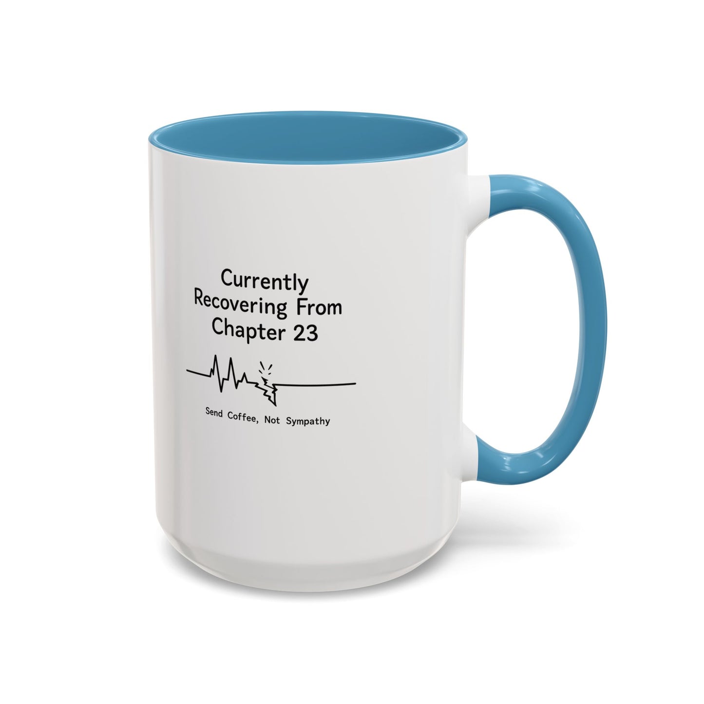 Currently Recovering From Chapter 23" Coffee Mug — Funny Book Lover Gift for Readers